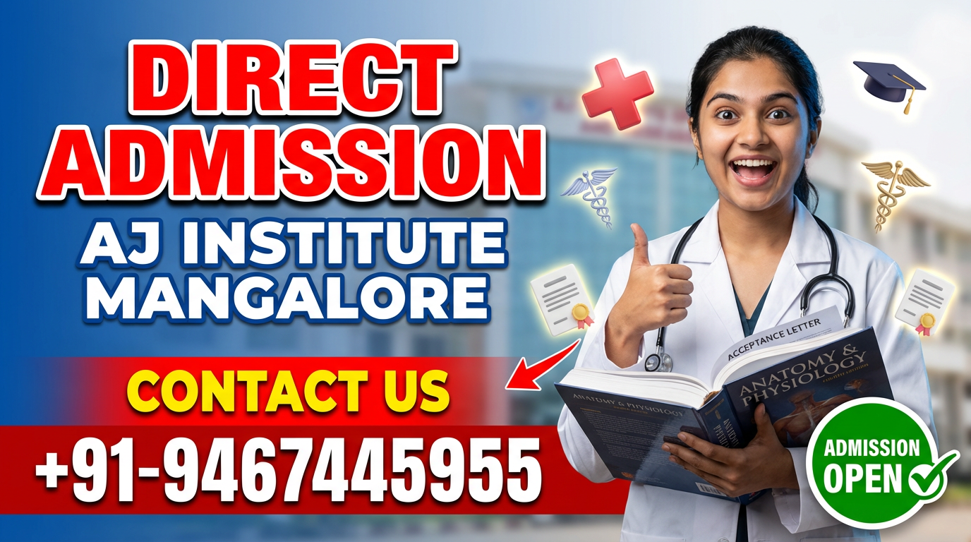 Direct Admission In AJ Institute of Medical Sciences and Research Centre (AJIMS) Mangalore